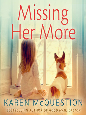 cover image of Missing Her More